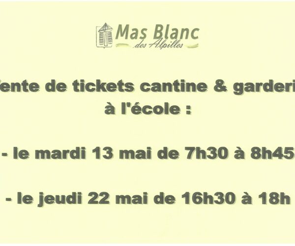 VENTE DE TICKETS DE CANTINE ET DE GARDERIE À L’ÉCOLE