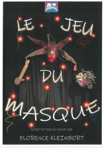 Pièce de théâtre « Le jeu du masque »