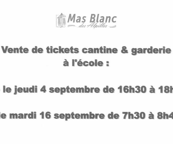 VENTE DE TICKETS DE CANTINE ET DE GARDERIE À L’ÉCOLE