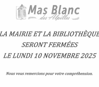 FERMETURE DE LA MAIRIE ET DE LA BIBLIOTHEQUE – LUNDI 10 NOVEMBRE