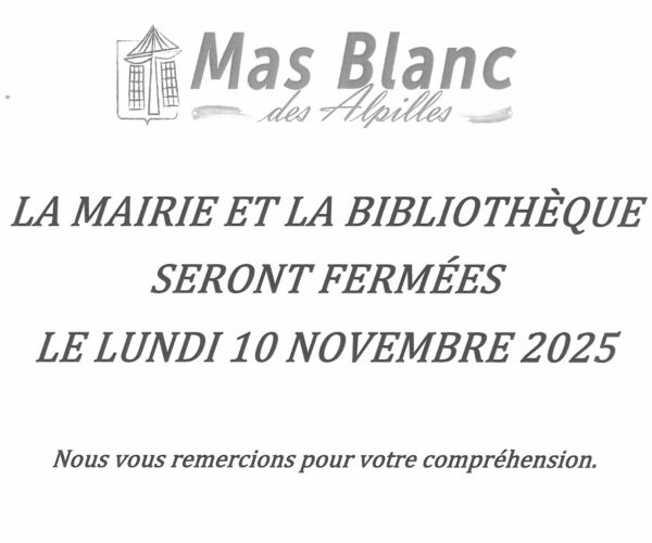 FERMETURE DE LA MAIRIE ET DE LA BIBLIOTHEQUE – LUNDI 10 NOVEMBRE