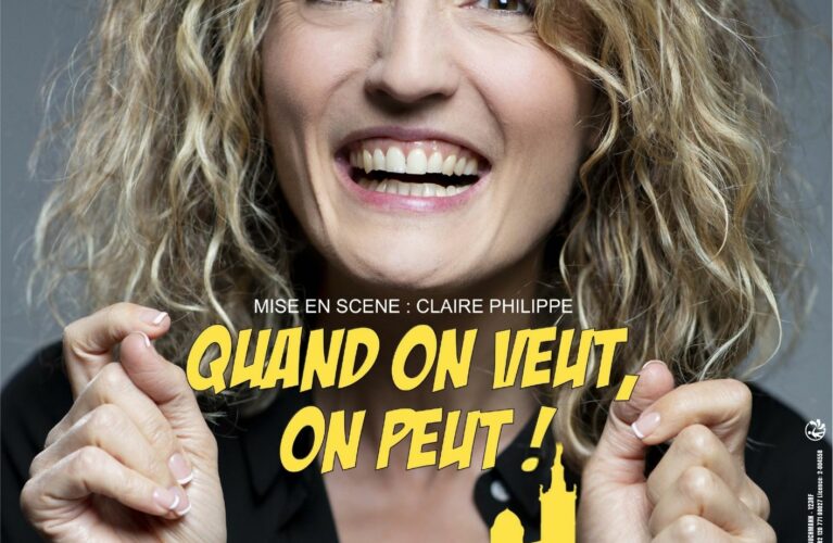 QUAND ON VEUT, ON PEUT !